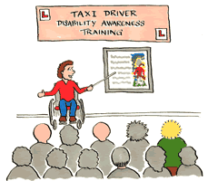 [From the front page cartoon strip] A group of people in a classroom, the teacher is pointing at a poster on the wall, and a banner with L-plates at either end reads "Taxi Driver Disability Awareness Training"